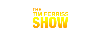 The Tim Ferriss Show